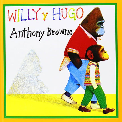 Willy Y Hugo De Anthony Browne