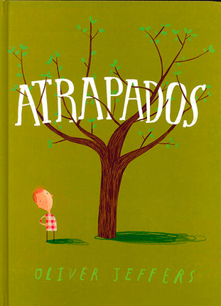 Atrapados De Oliver Jeffers